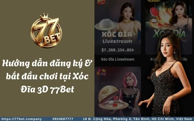 Hướng dẫn tham gia chơi game Xóc Đĩa 3D tại 77Bet