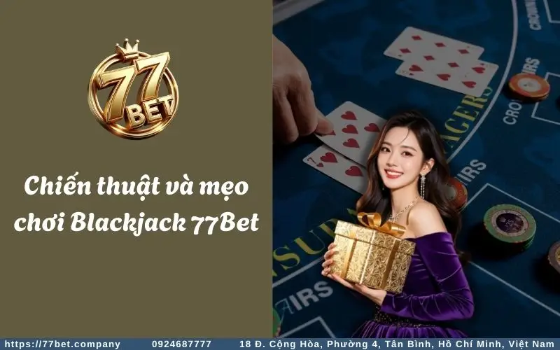 Kinh nghiệm chơi game Blackjack