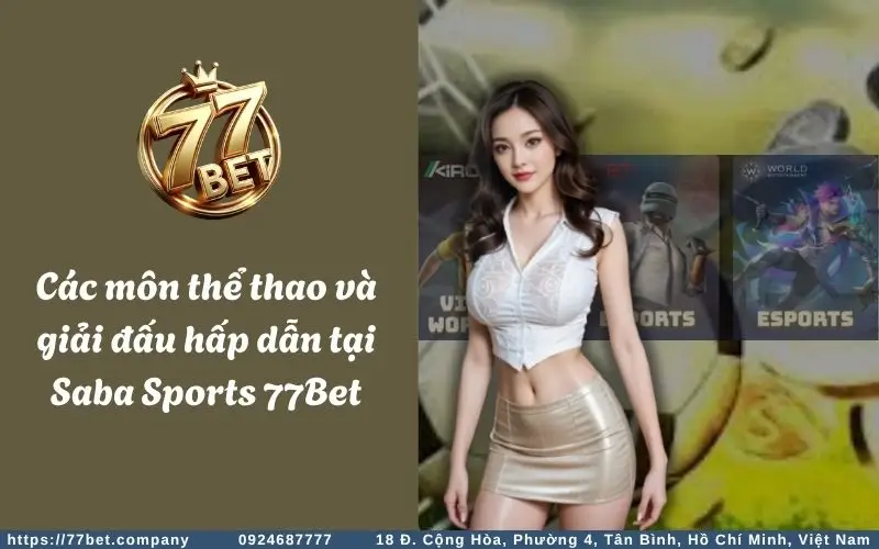 Cac bo mon the thao va giai dau hap dan tai Saba Sports 77Bet
