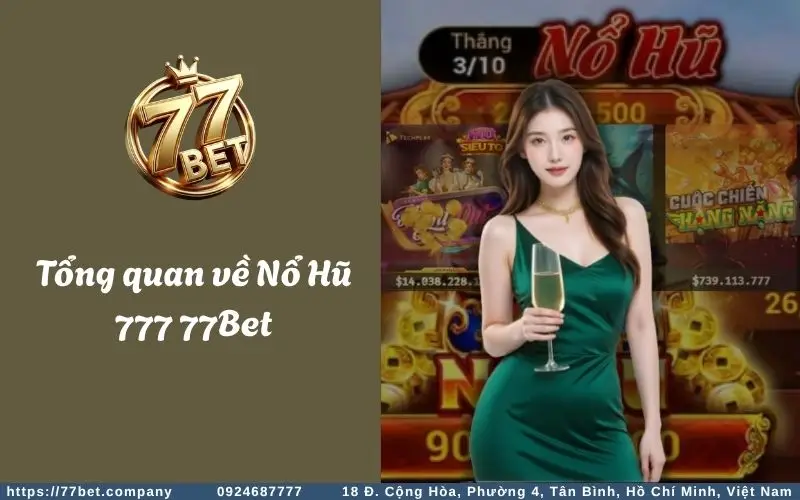 Tong quan ve No Hu 777 77Bet
