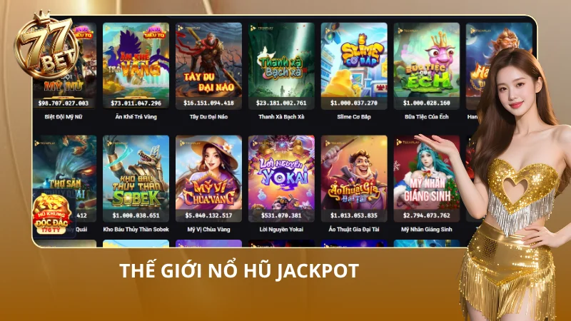 Quỹ Jackpot khổng lồ tại sảnh nổ hũ được tích lũy theo từng vòng cược