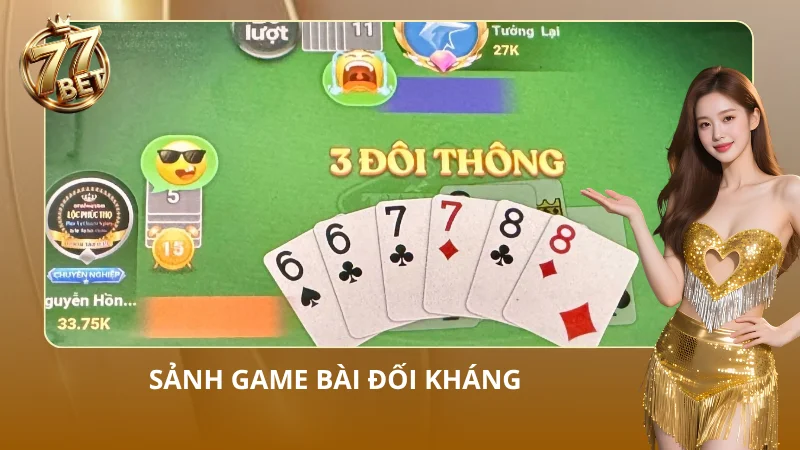 Sảnh game bài cực kỳ kịch tính khi người chơi được bắt cặp với người thật